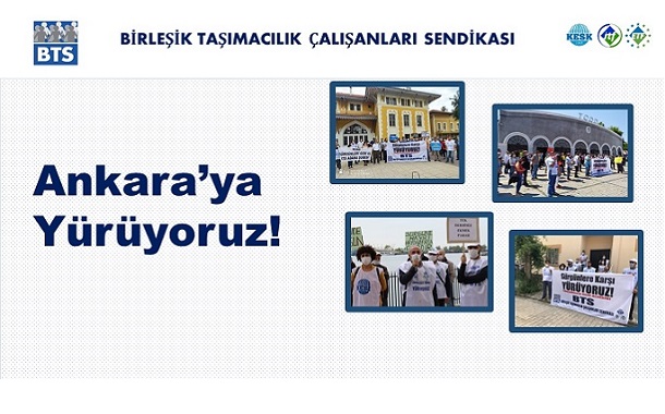 Ankara’ya Yürüyoruz!