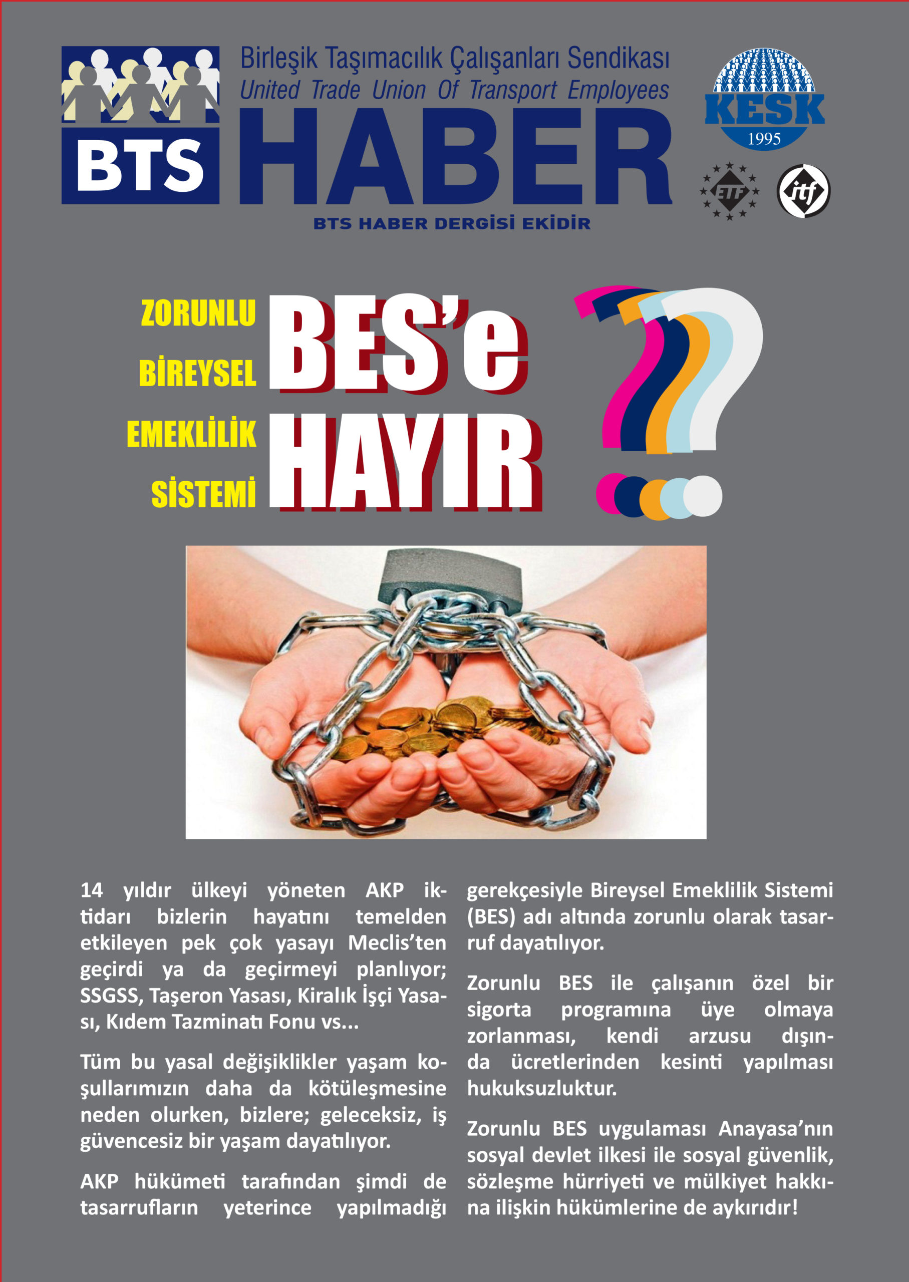 BES'e HAYIR!