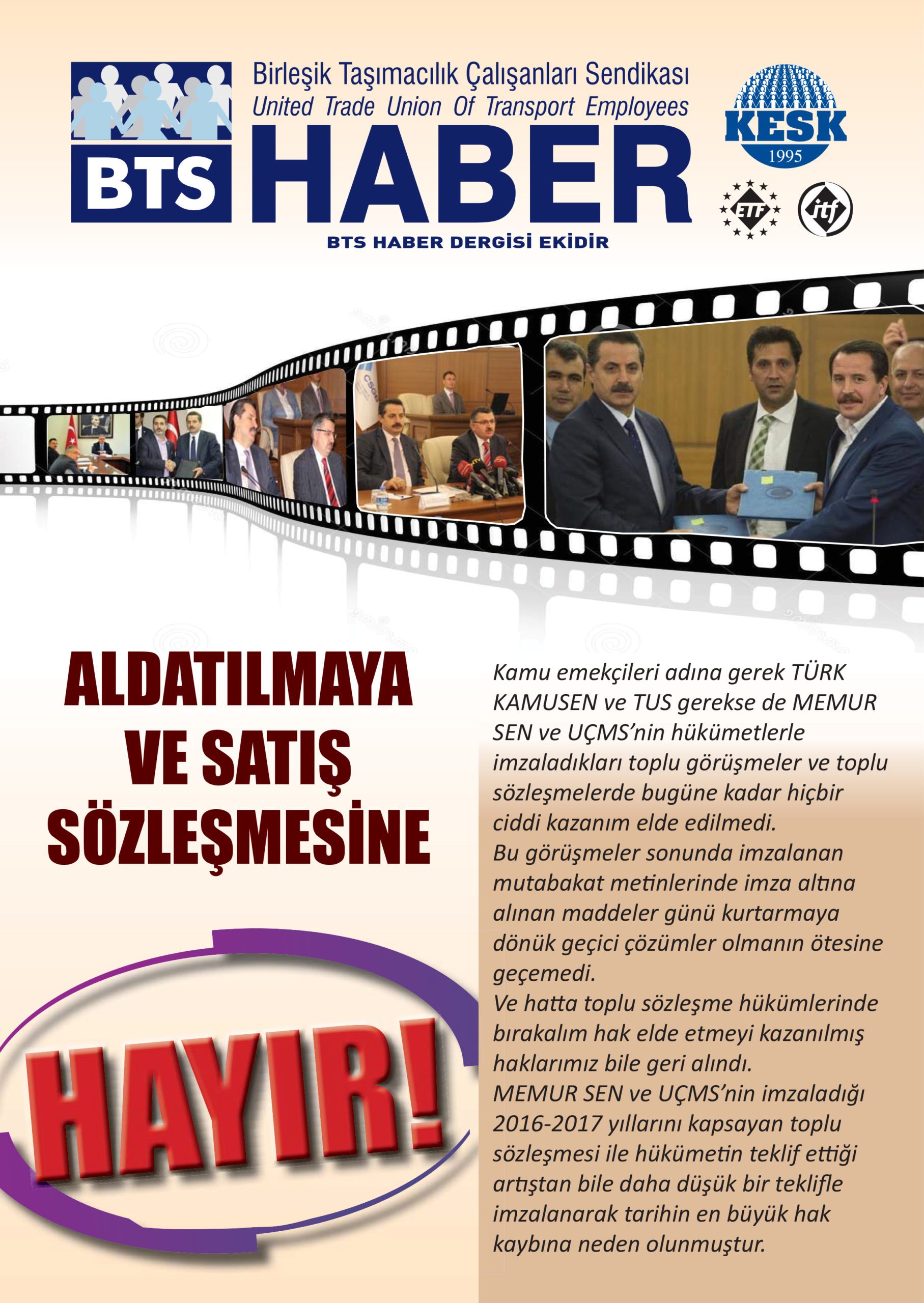 2016-2017 TİS... Aldatılmaya ve Satış Sözleşmesine HAYIR!