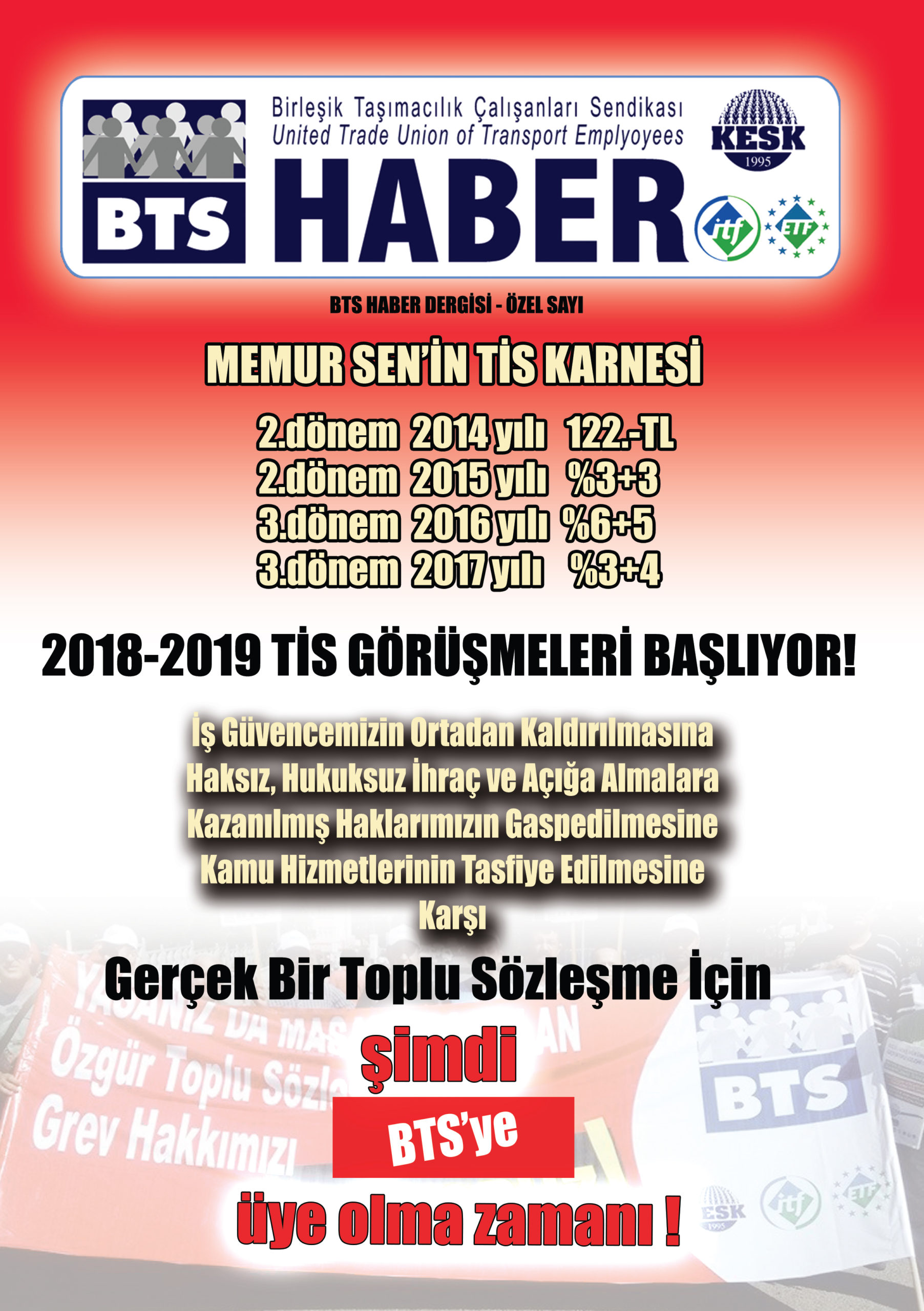 2018-2019 TİS.. Gerçek Bir Toplu Sözleşme İçin BTS'de Örgütlenme Zamanı