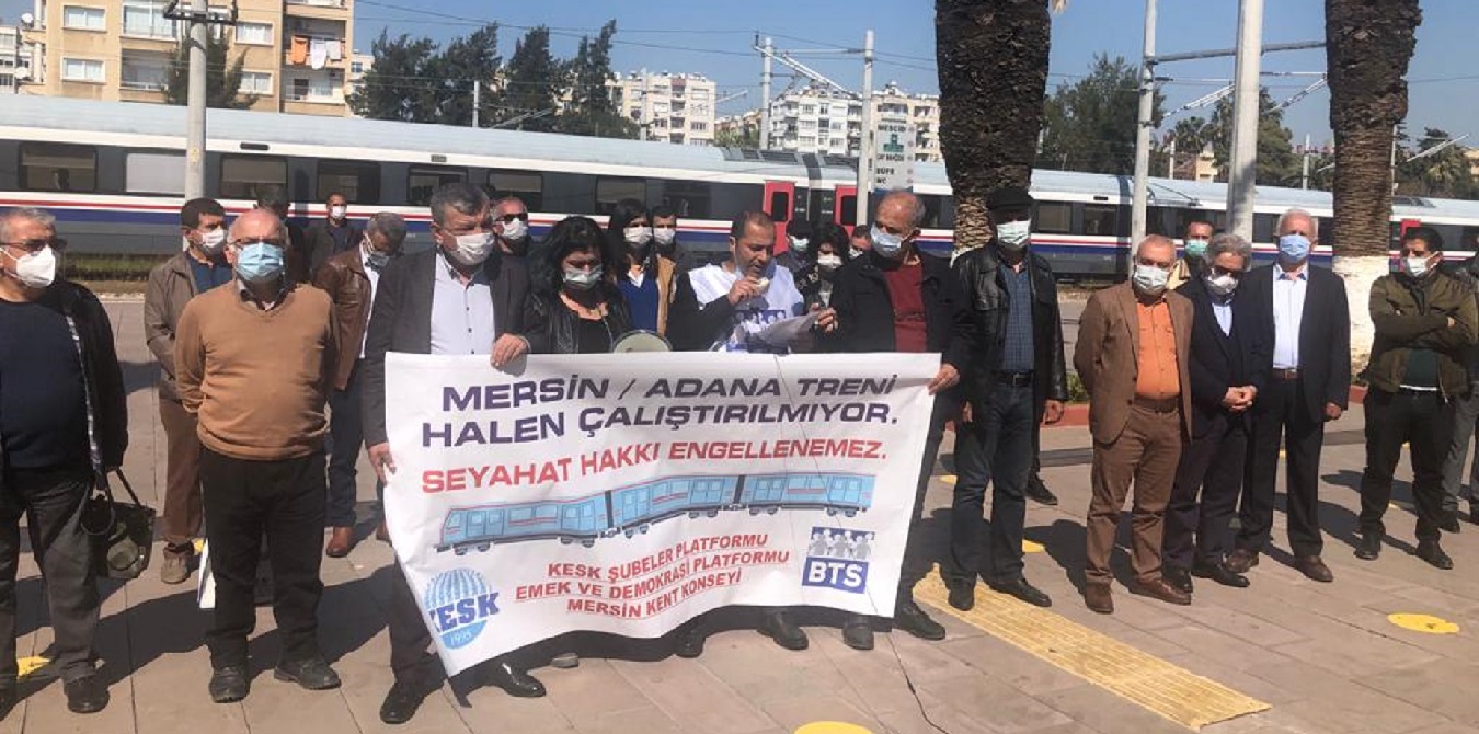 Adana Şubemiz ve Mersin İl Temsilciliğiz Tarafından Basın Açıklaması; Tren Seferleri Başlatılsın!