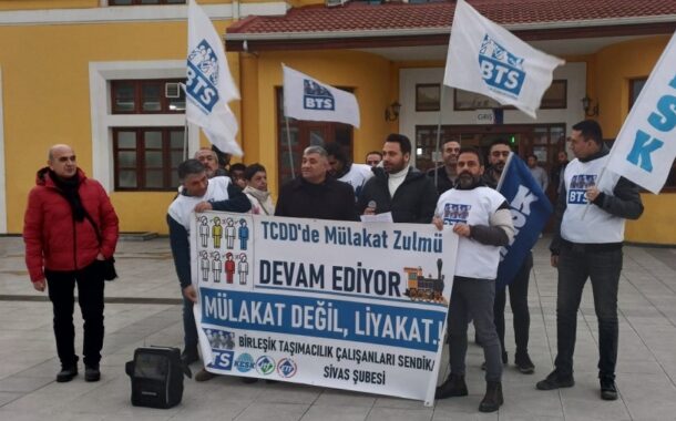 Sivas Şubemizden SİVAS GAR Önünde Basın Açıklaması; TCDD'de Mülakatların Kaldırılması İçin Yürüyeceğiz!