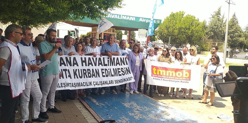 Sendikamız ve TMMOB Adana İKK’dan açıklama; “Adana Havalimanı Kapatılamaz, Ranta Kurban Edilemez.”