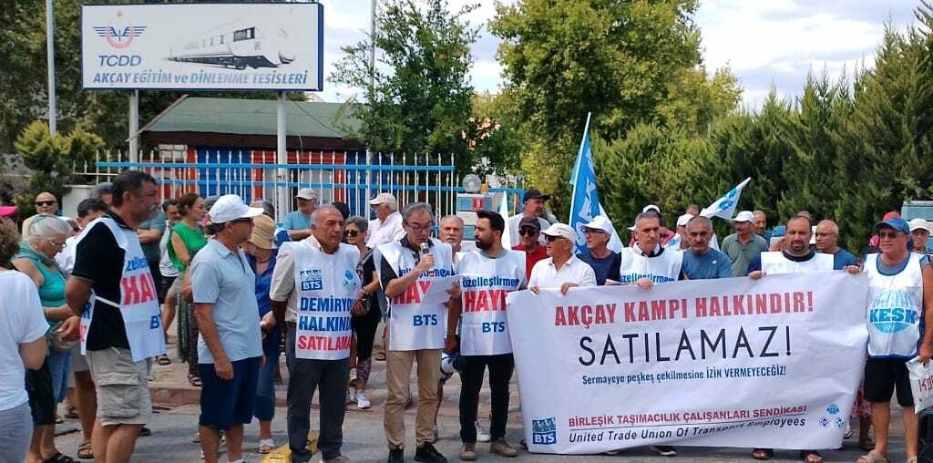 TCDD AKÇAY KAMPI’nın Satışı Resmi Gazete’de Yayınlandı! TALANA, TASFİYEYE, PEŞKEŞE KARŞI MÜCADELEMİZ SÜRECEK!