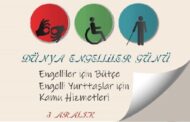 Bugün Dünya Engelliler Günü!