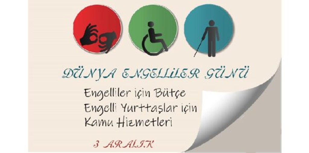 Bugün Dünya Engelliler Günü!