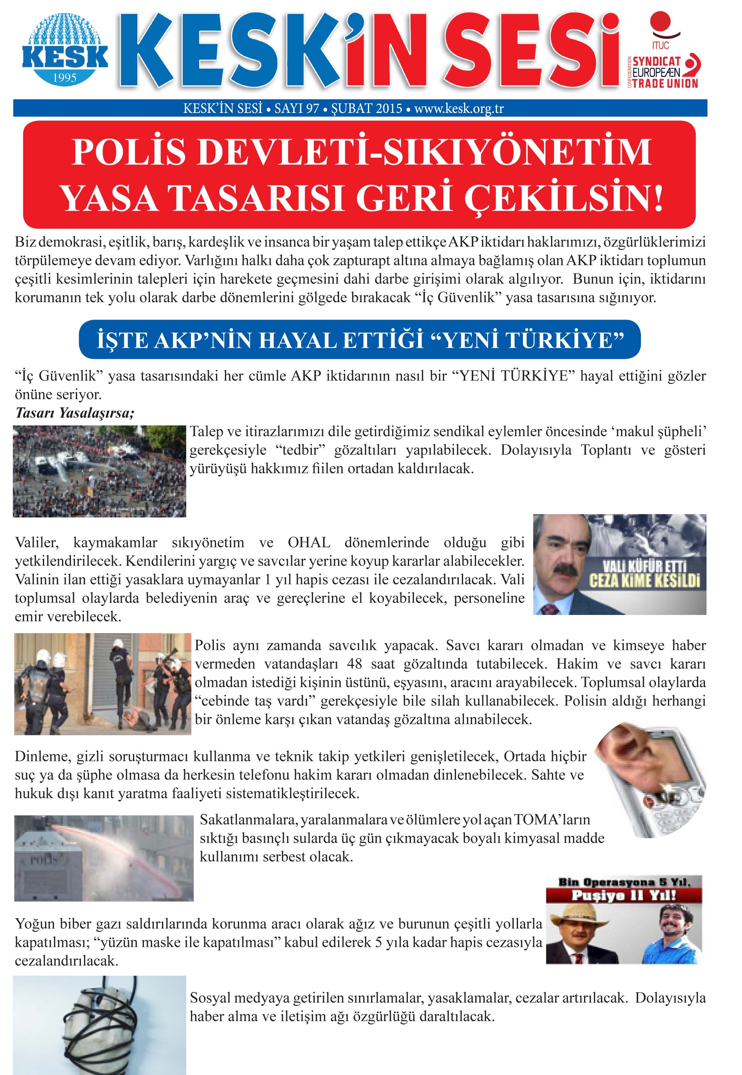 Polis Devleti Sıkıyönetim Yayası Geri Çekilsin!