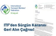 ITF'den Sürgün Kararını Geri Alın Çağrısı!