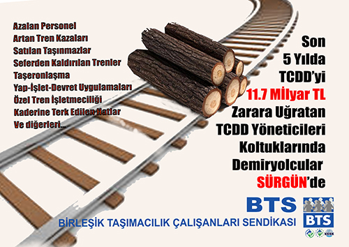 TCDD Zararda Demiryolcular Sürgünde!