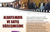 2016-2017 TİS... Aldatılmaya ve Satış Sözleşmesine HAYIR!