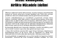 Kurumlarımız Tasfiyesine Sessiz Kalmayacağız, Birlikte Mücadele Edelim!