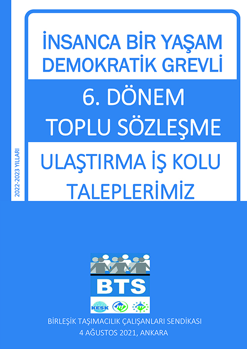 6.TİS Dönemi Ulaştırma İşkolu Taleplerimiz