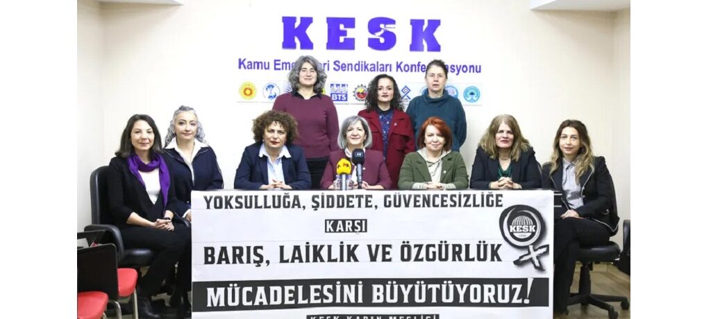 Yoksulluğa, Şiddete, Güvencesizliğe Karşı, Barış, Laiklik Ve Özgürlük Mücadelesini Büyütüyoruz!